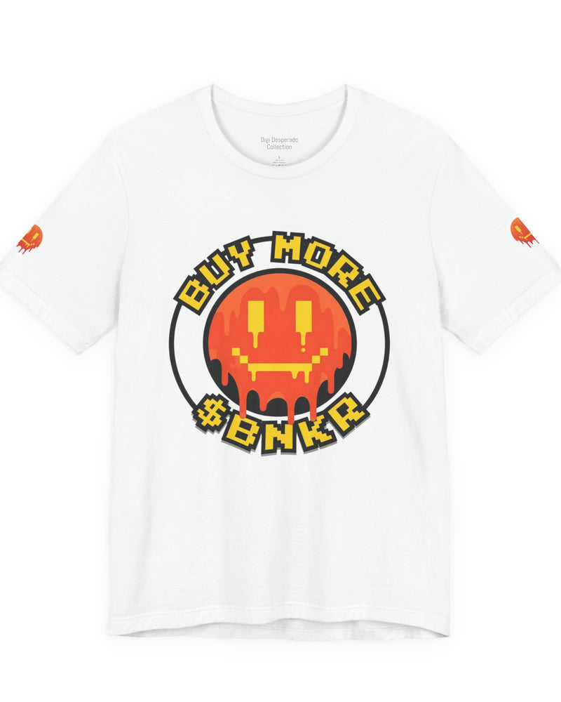 Buy More $BNKR T-Shirt